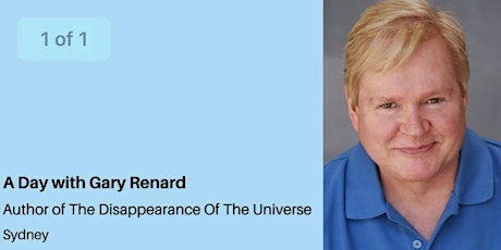 A Day With Gary Renard, author of Disappearance of The Universe - Sydney