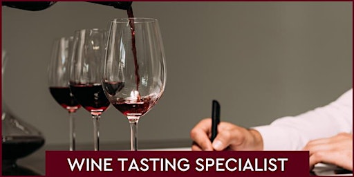 Wine Tasting Specialist - 3 week course
