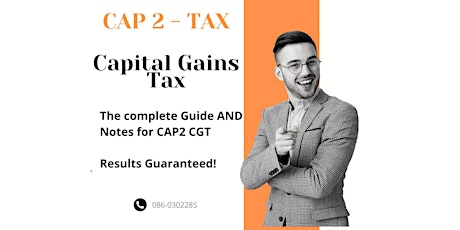 CAP2 - Capital Gains Tax