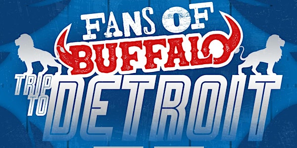 Fans of Buffalo and Detroit Bills Backers present the MOVED GAME Tailgate!