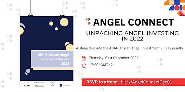 Angel Connect - Unpacking Angel Investing in 2022