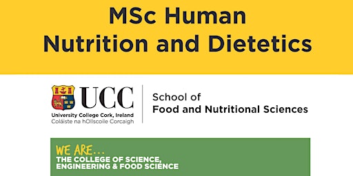 UCC MSc Human Nutrition & Dietetics Open Day [In-Person Registration]