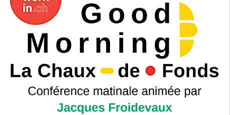 GoodMorning La Chaux-de-Fonds