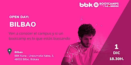 Open Day Bilbao: Ven a conocer si un bootcamp es lo que estás buscando
