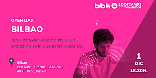 Open Day Bilbao: Ven a conocer si un bootcamp es lo que estás buscando