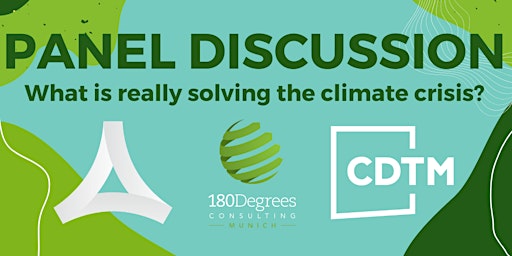 Panel Discussion - What is really solving the climate crisis?