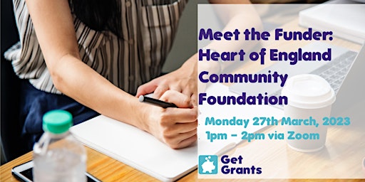 FREE Virtual Meet the Funder Event: Heart of England Community Foundation