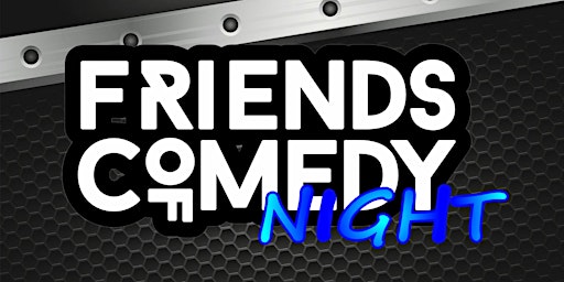 Friends of Comedy-Night