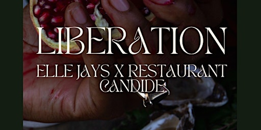 LIBERATION: A One-Night Only Dining Experience wit