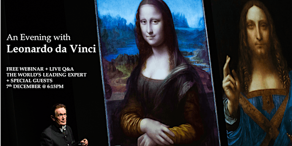 An Evening with Leonardo da Vinci | FREE Webinar with  World's Top Expert