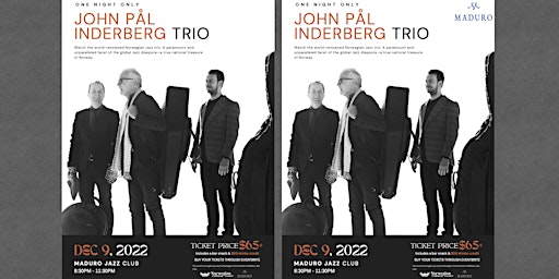 A One Night Only Special ft. John Pål Inderberg Trio from Norway