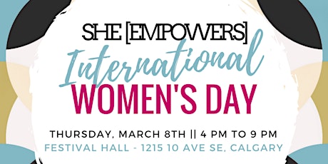 She[EMPOWERS]: International Women's Day Event primary image