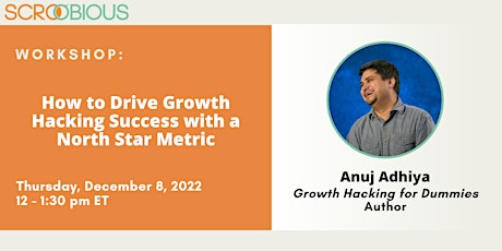 How to Drive Growth Hacking Success with a North Star Metric