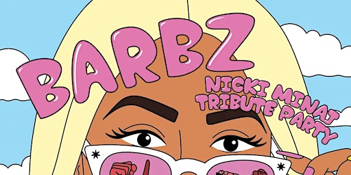 Barbz : A Nicki Minaj Tribute Party