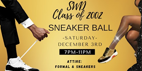 Primaire afbeelding van SWD Class of 2002 Sneaker Ball (20 Year Reunion)