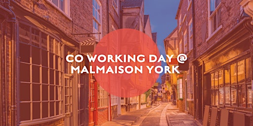 The Northern Affinity Co Working day @ Malmaison - York