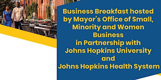 Business Breakfast hosted by Mayor’s Office and Johns Hopkins