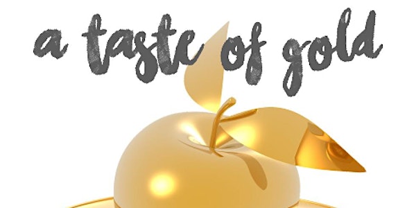 A Taste of Gold Festival ---- HAS BEEN POSTONED TO A DATE IN 2019 