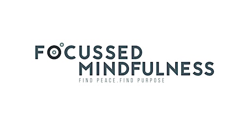 Foundation in Focussed `Mindfulness 2023
