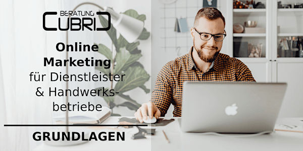 Online Marketing Grundlagen für Dienstleister & Handwerksbetriebe