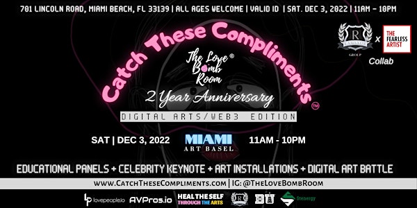 CATCH THESE COMPLIMENTS™️ in MIAMI  [Conference + Day Festival] ART BASEL