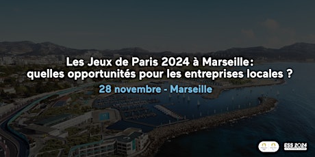Les Jeux à Marseille : quelles opportunités pour les entreprises locales ?