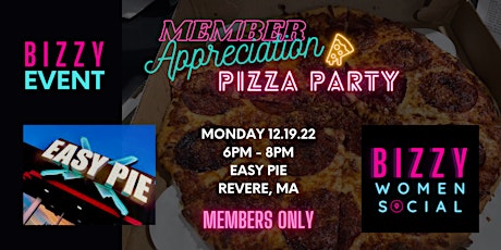 BIZZY Member Appreciation Pizza Party