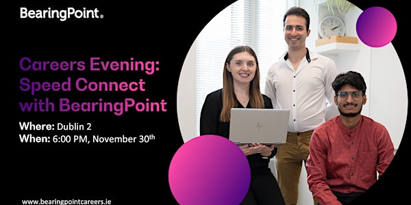 Careers Evening: Speed Connect with BearingPoint