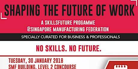 Shaping the Future of Work: A SkillsFuture Programme @ SMF primary image