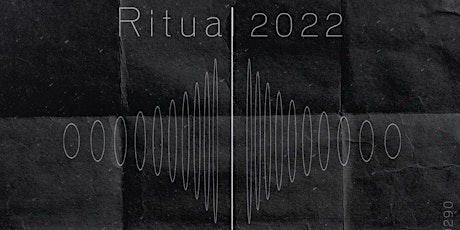 RITUAL 2022