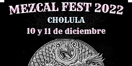Mezcal Fest México - Cholula / Puebla
