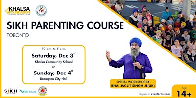 Sikh Parenting Course Toronto, Canada (Khalsa Community School)