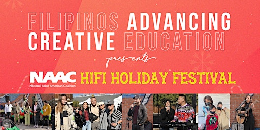 F.A.C.E. Presents NAAC HiFi Holiday Festival in Historic Filipinotown LA