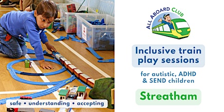 [Streatham] Inclusive play sessions for autistic, ADHD and SEN children