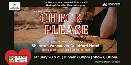 Check Please - Saturday, Jan 21 at the Sheraton Vancouver Guildford