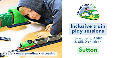[Sutton] Inclusive play sessions for autistic, ADH