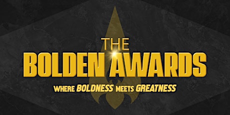 The Bolden Awards- Where Boldness Meets Greatness
