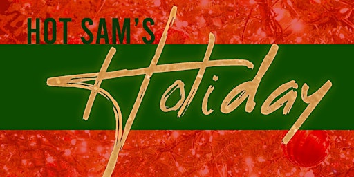 Hot Sam's Holiday presents "Sidewalk Runway Showcase"