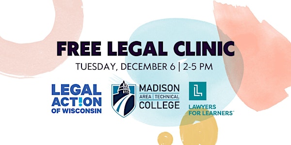 Lawyers for Learners Free Legal Clinic at Madison College