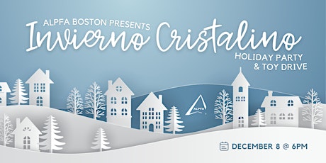 ALPFA Boston Holiday Mixer "Invierno Cristalino"