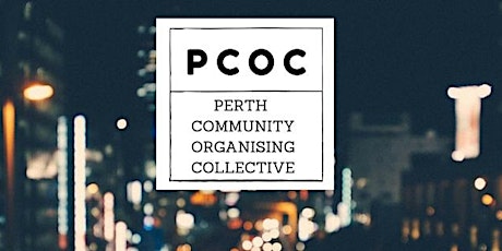 PCOC 2018: Leadership and Organising in your Community primary image