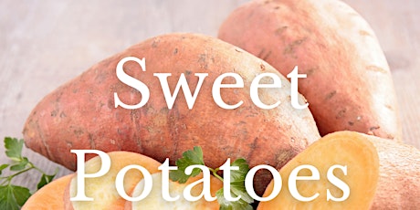 Local Food Series: Sweet Potatoes