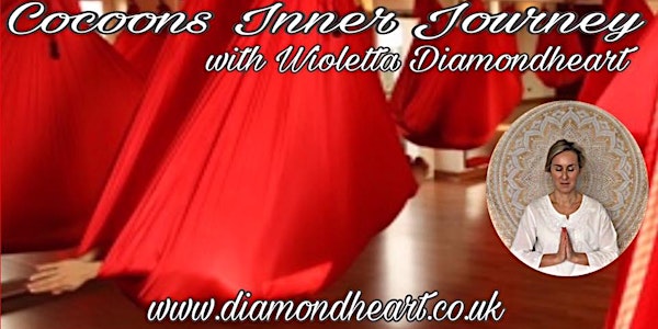 Cocoons Inner Journey with Wioletta Diamondheart