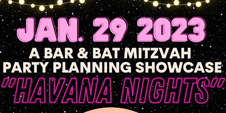 Palmhouse & Vibe Entertainment Presents: "Havana Nights" a Mitzvah Showcase