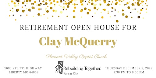 Clay McQuerry Retirement Open House