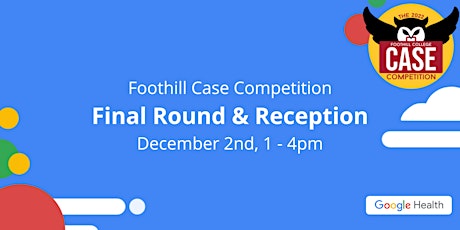 Final Round & Reception - Foothill Case Competition 2022