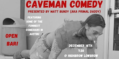 Matt Bundy Presents: Caveman Comedy