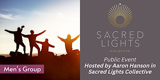 Men's Group [Sacred Lights Collective Event]