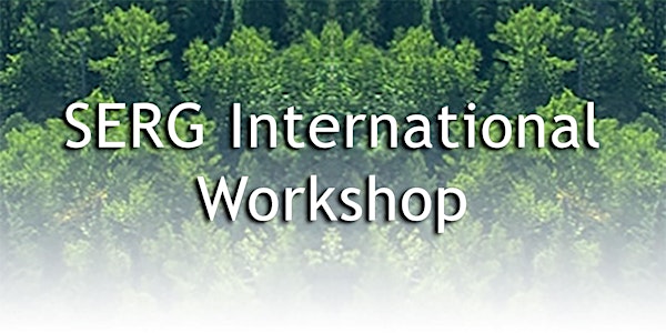 SERG International Workshop