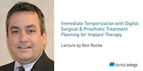 LECTURE: Immediate Temporization with Digital Surgical & Prosthetic Treatment Planning for Implant Therapy primary image